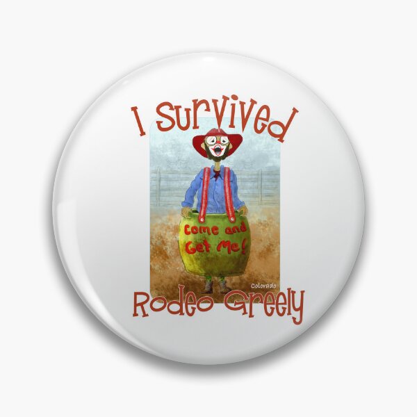 Item preview, I Survived The Greely Rodeo, Colorado designed and sold by MMc Buck.
