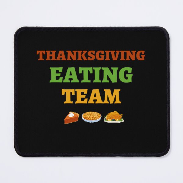 Item preview, Funny Thanksgiving Eating Team designed and sold by mystylecorner.