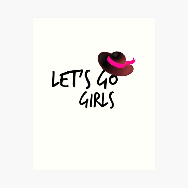 Item preview, Let's Go Girls - Zen Co. Clothing  designed and sold by Zen Co. Clothing.