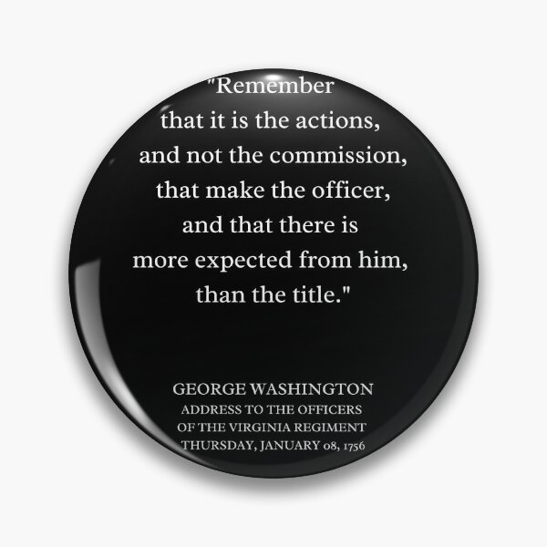Item preview, REMEMBER THAT IT IS THE ACTIONS, AND NOT THE COMMISSION, THAT MAKE THE OFFICER designed and sold by PatriotQuotes.