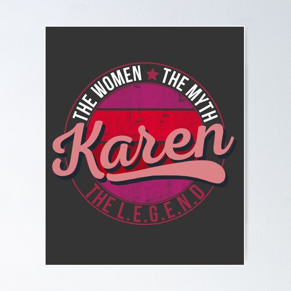 Item preview, The Women The Myth Karen The L.E.G.E.N.D designed and sold by KARAKATE.