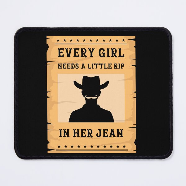 Item preview, Vintage Retro Every Girl Needs A Little Rip In Her Jeans Western Country designed and sold by BELASKRI STORE.