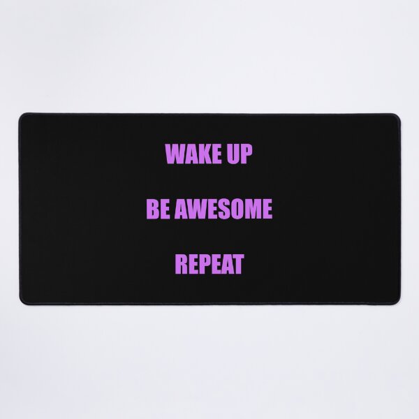 Item preview, Wake up Be awesome Repeat - Best motivational memes   designed and sold by Inspirationmotivation.