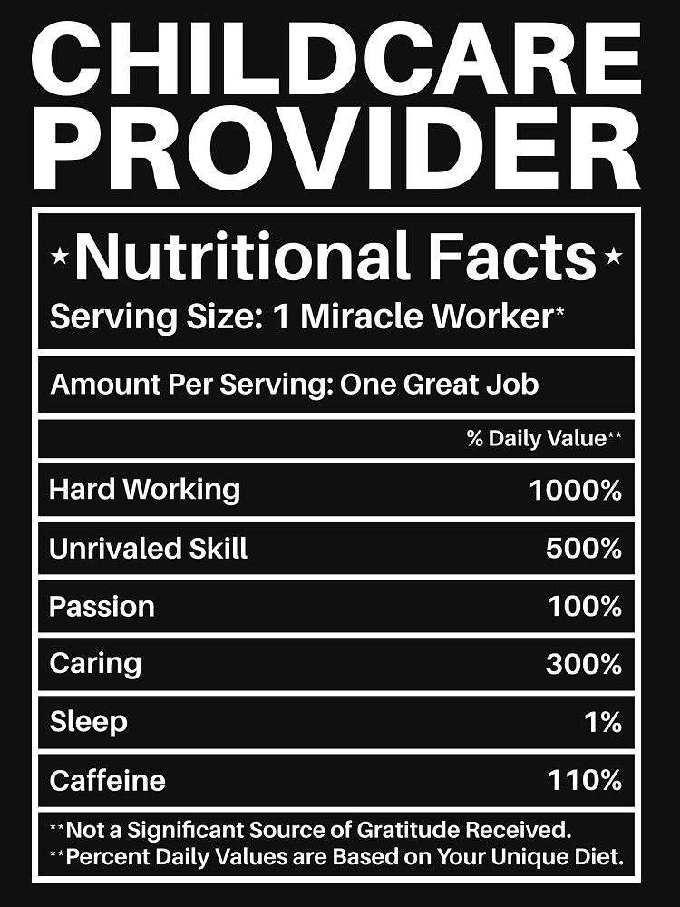 "Childcare Worker Nutritional Facts Daycare Teacher Gift Funny Child