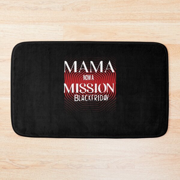 Item preview, mama-naw-a-misson-blackfriday designed and sold by Usatazon on.