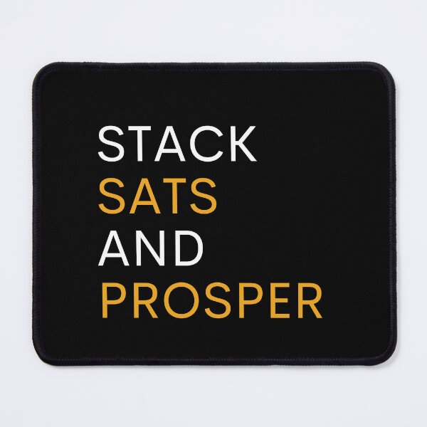 Item preview, Bitcoin - Stack Sats and Prosper designed and sold by WeAreSatoshi.
