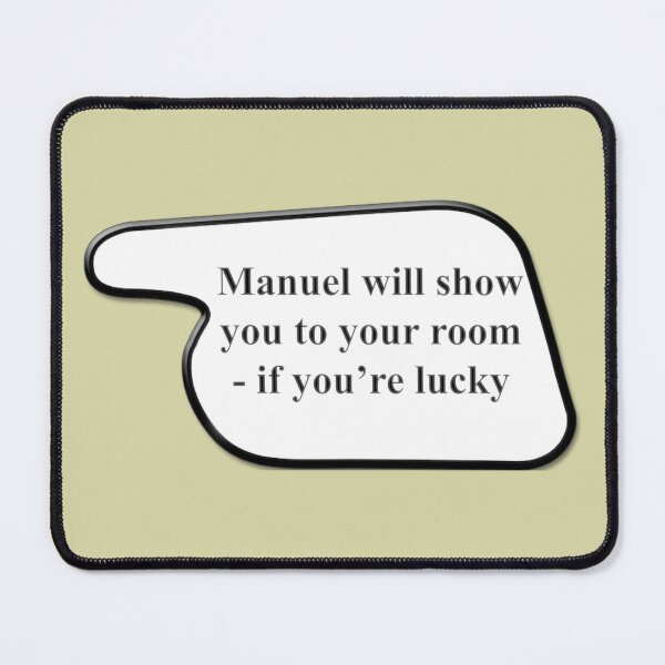 Item preview, Manuel Will Show You - Fawlty Towers Sign designed and sold by erikvanrent.