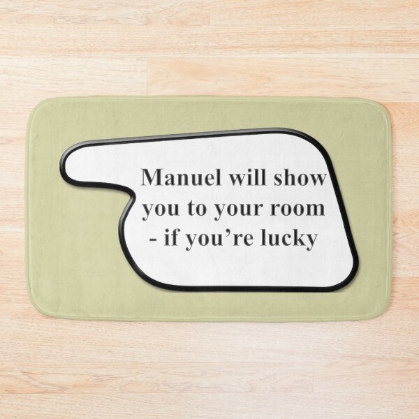 Item preview, Manuel Will Show You - Fawlty Towers Sign designed and sold by erikvanrent.