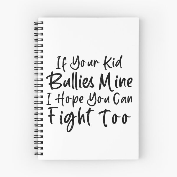 Item preview, If Your Kid Bullies Mine I Hope You Can Fight Too Funny Tees designed and sold by biigshow.