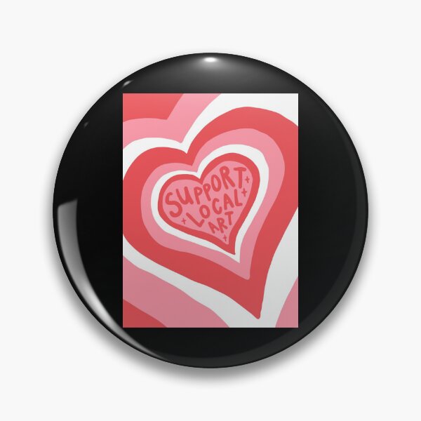 Item preview, Support Local Art Heart Design Poster designed and sold by siadatnickzu.