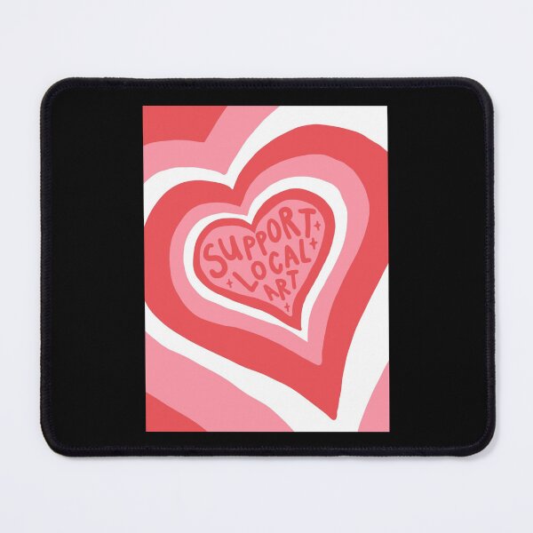 Item preview, Support Local Art Heart Design Poster designed and sold by siadatnickzu.