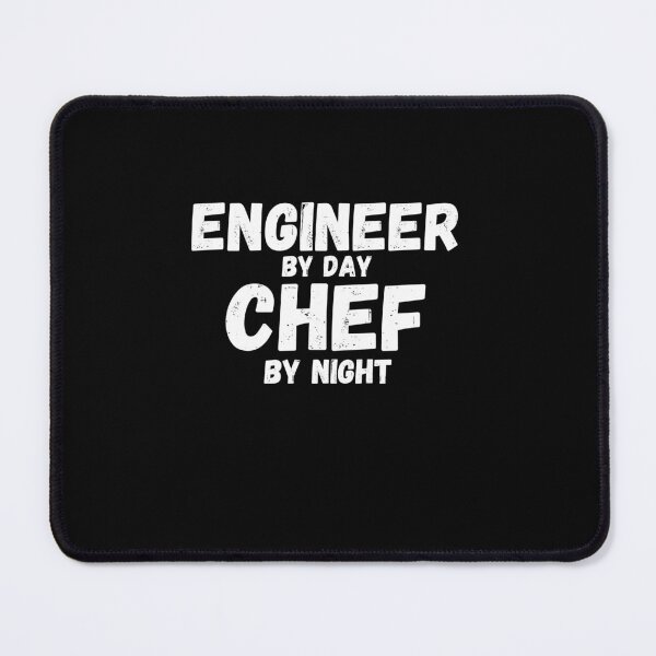 Item preview, engineer by day chef by night designed and sold by Akimatax ✯✯✯✯✯.