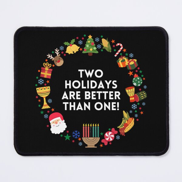 Item preview, Two Holidays Are Better Than One Kwanzaa & Christmas designed and sold by Hear4theEars.