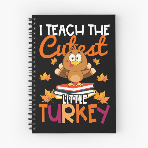 Item preview, Thanksgiving Teacher:  I Teach the cutest little Turkey! designed and sold by Deano's Designs.