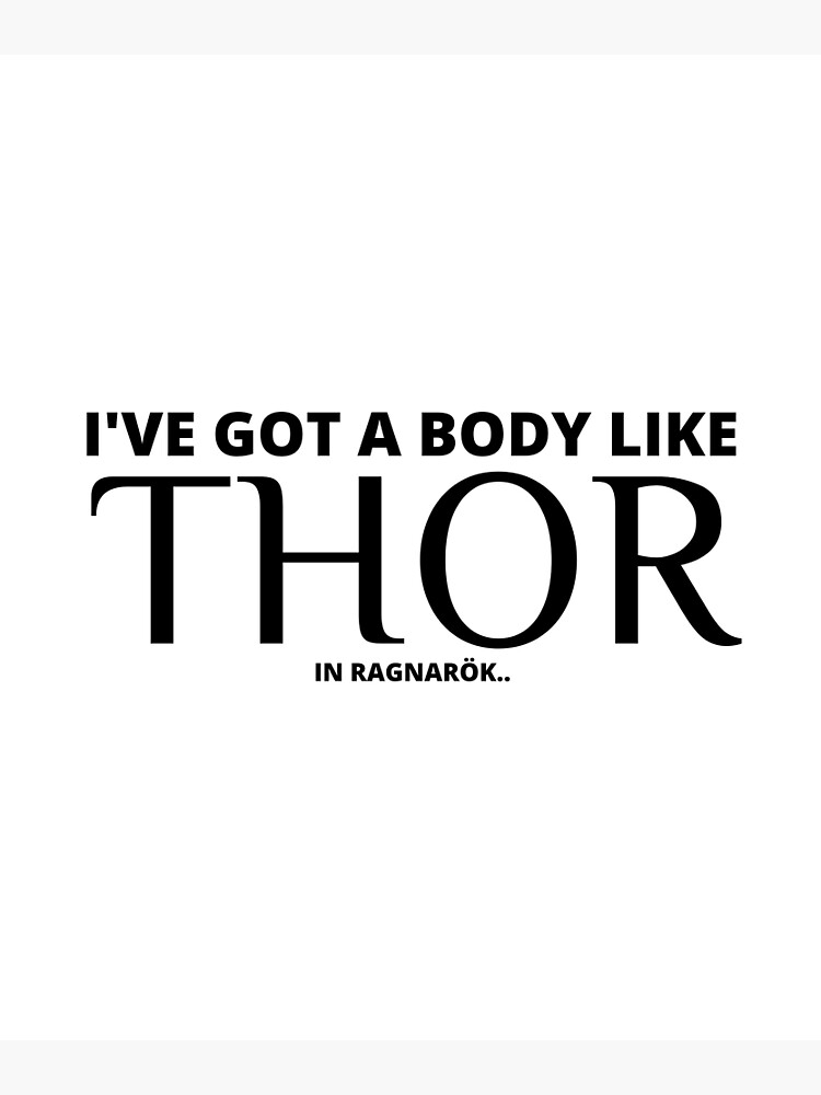 "Body Like Thor Norse Mythology Ragnarok God of War Thor Odinson