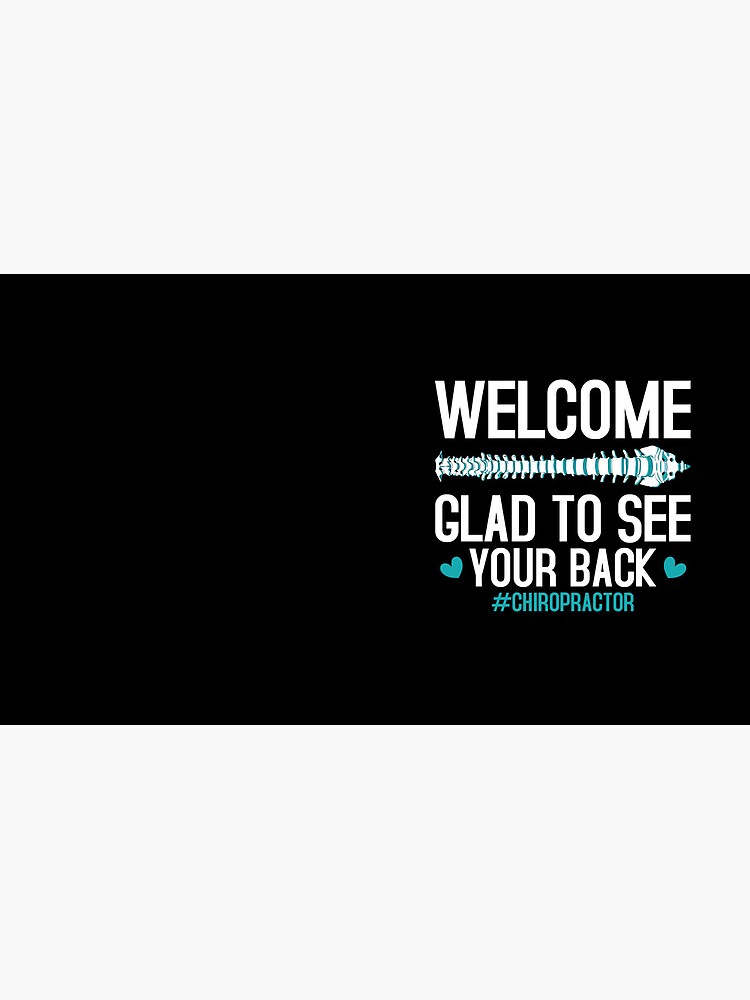 Chiropractic Pun Quote Welcome Glad To See Your Back Funny Chiropractor  Throw Pillow for Sale by abeyshop