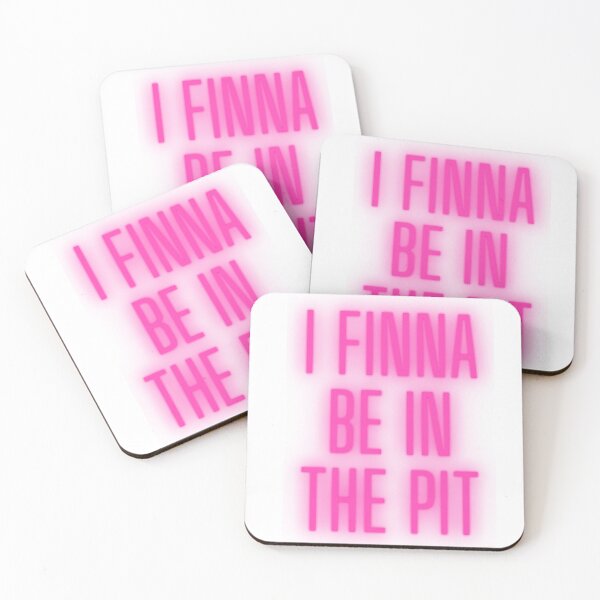 Item preview, I finna be in the pit-  Pink designed and sold by katiebca2.