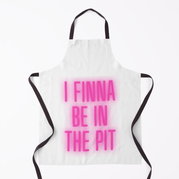 Item preview, I finna be in the pit- Pink designed and sold by katiebca2.