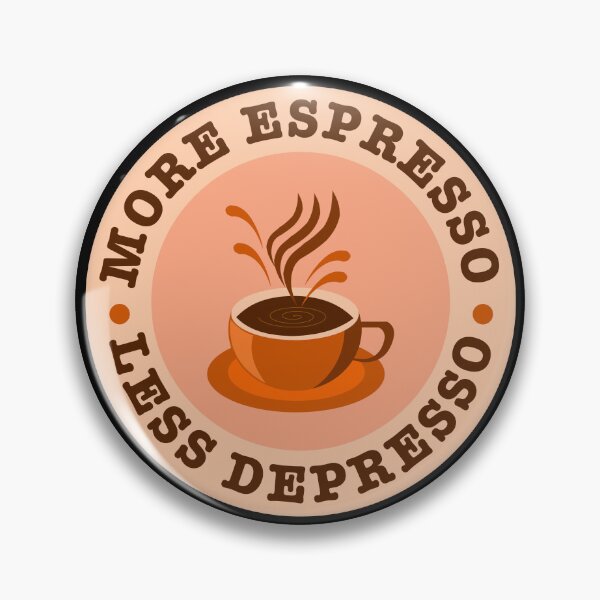 Item preview, More Espresso Less Depresso -  Funny COFFE ADDICT  designed and sold by Raiko-art.