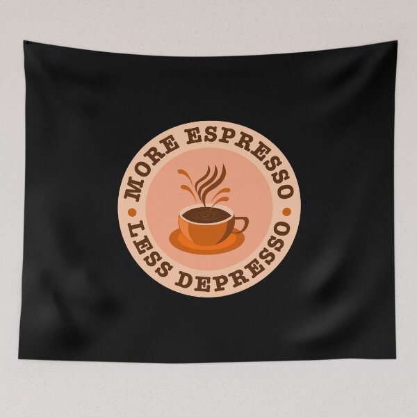 Item preview, More Espresso Less Depresso -  Funny COFFE ADDICT  designed and sold by Raiko-art.