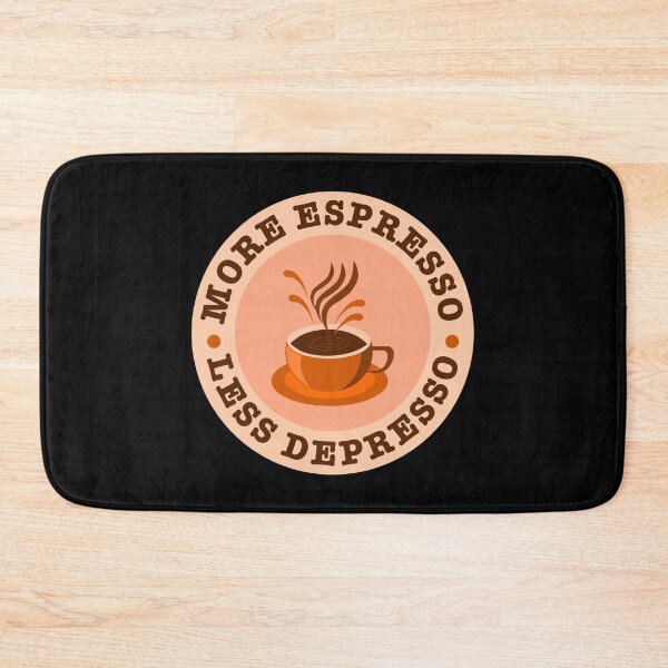Item preview, More Espresso Less Depresso -  Funny COFFE ADDICT  designed and sold by Raiko-art.