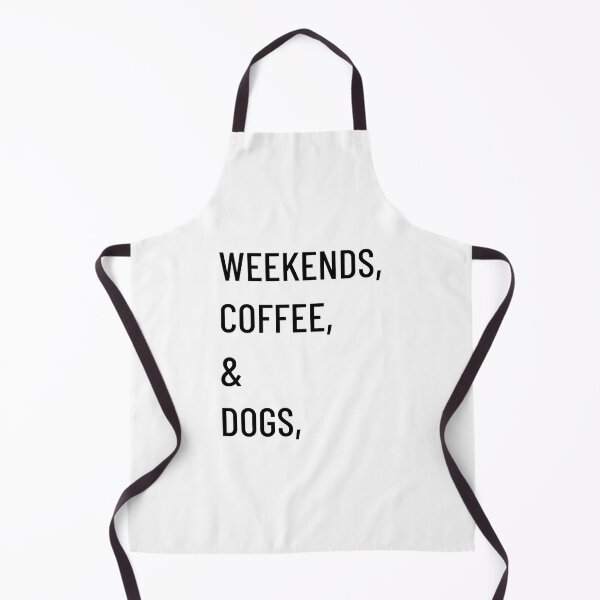 Item preview, Weekends Coffee and Dogs designed and sold by Miaramar.