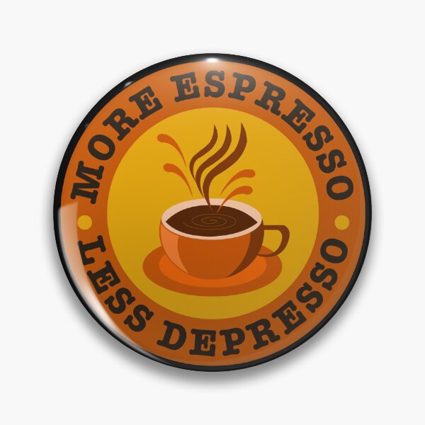Item preview, More Espresso Less Depresso -  Funny COFFE ADDICT  designed and sold by Raiko-art.