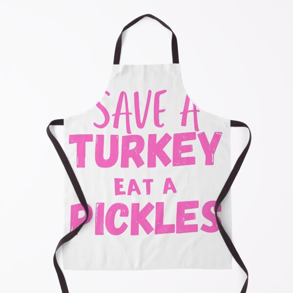 Item preview, Save A Turkey Eat A Pickles designed and sold by ABDFRTRENDS ⭐⭐⭐⭐⭐.
