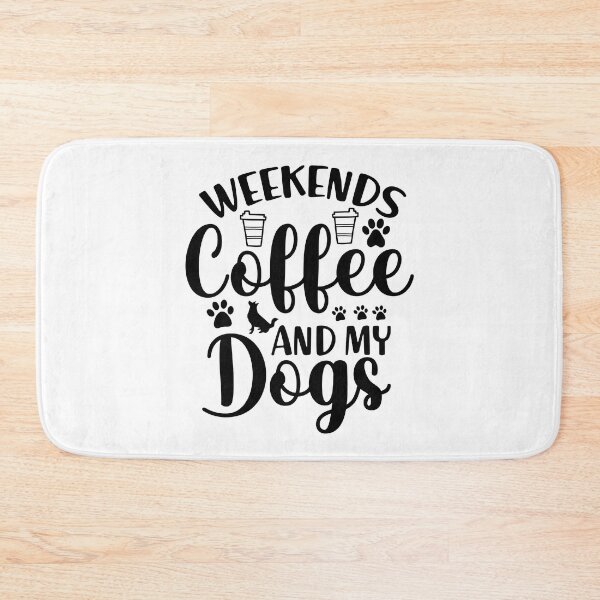 Item preview, Weekends Coffee and Dogs designed and sold by Miaramar.