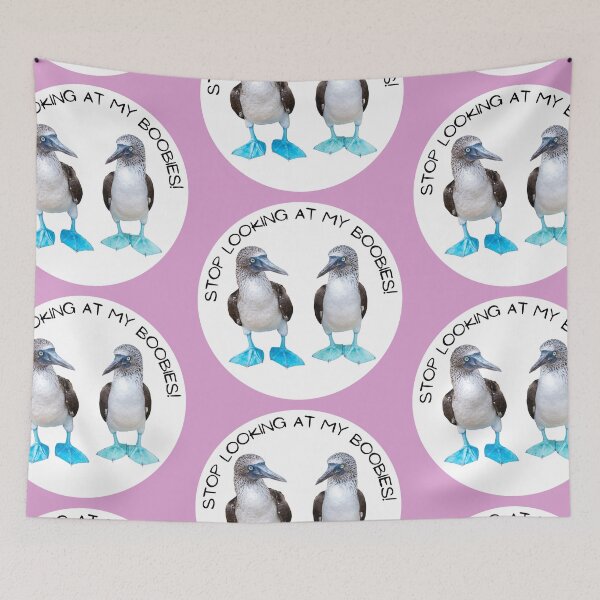 Item preview, Stop Looking at My Boobies // Blue Footed Booby designed and sold by toadsforall.