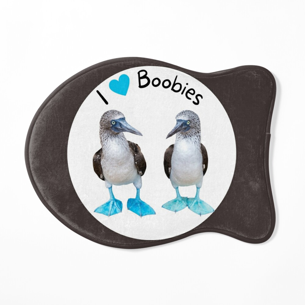 I Love Boobies BlueFooted Boobie Bird Funny | Poster