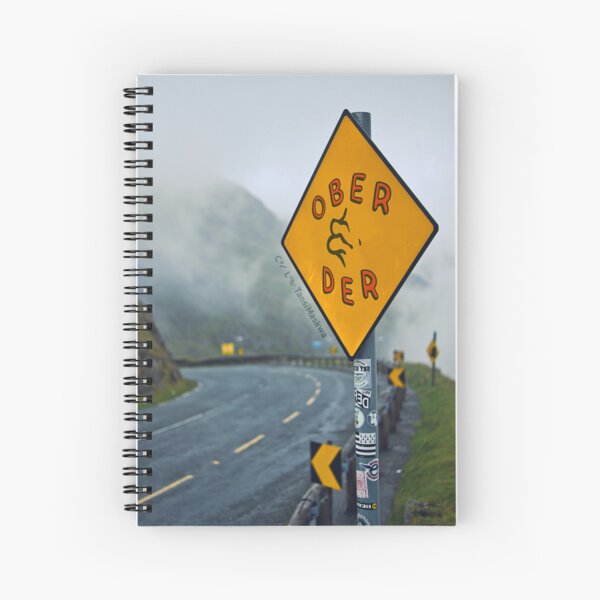 ober der road sign Spiral Notebook