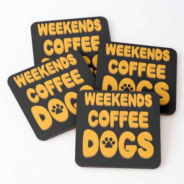 Item preview, Weekends Coffee and Dogs designed and sold by Miaramar.