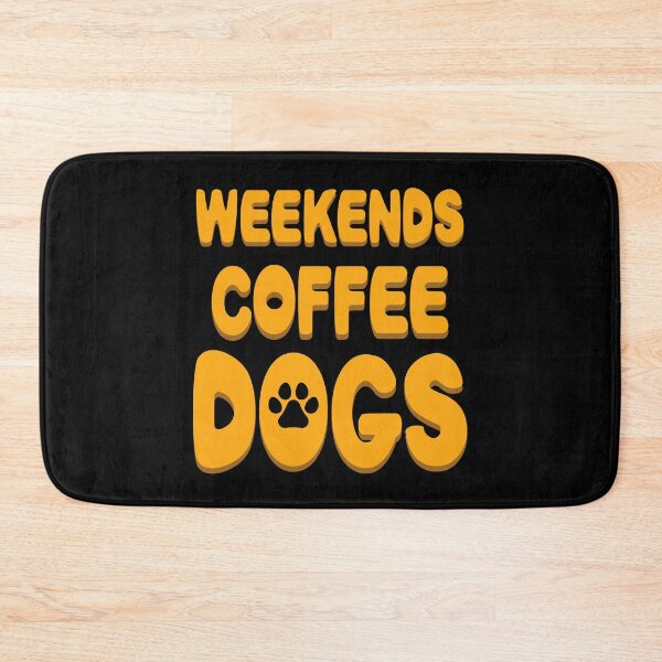 Item preview, Weekends Coffee and Dogs designed and sold by Miaramar.