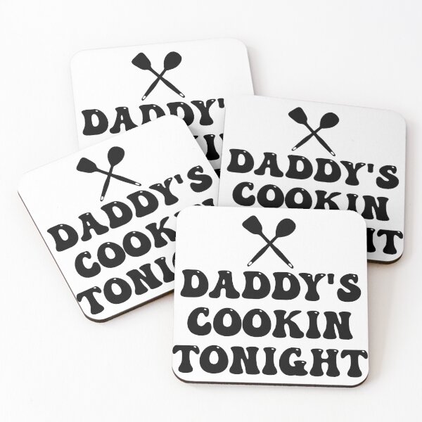 Item preview, Daddy's Cookin Tonight designed and sold by Lil-Bit-Batty.