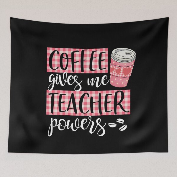 Item preview, Coffee Gives Me Teacher Powers Cute Funny Coffee Lover designed and sold by MintedFresh.