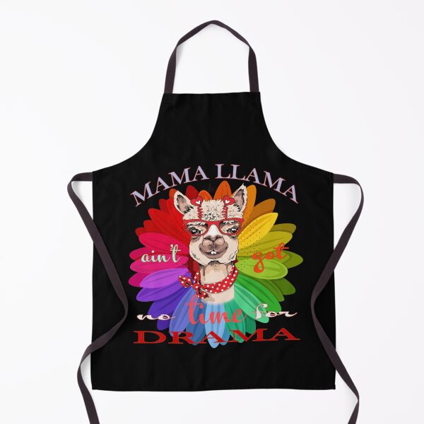 Item preview, Mama llama ain't got time for your drama  designed and sold by david parry.