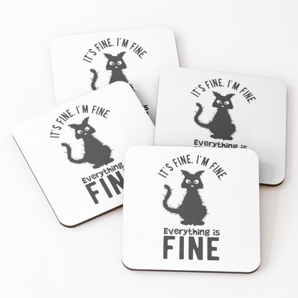 Item preview, It is fine. I am fine. Black cat in shock designed and sold by camelsvg.
