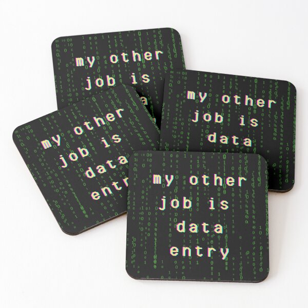 Item preview, My Other Job is Data Entry designed and sold by VirtualFaries.