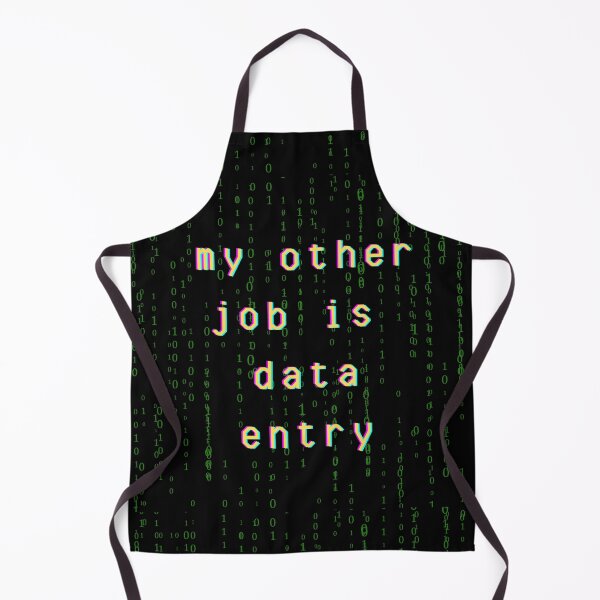 Item preview, My Other Job is Data Entry designed and sold by VirtualFaries.