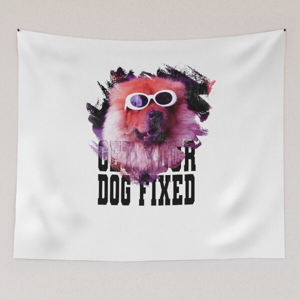 Item preview, get your dog fixed  funny dog lover designed and sold by diixtarshop.