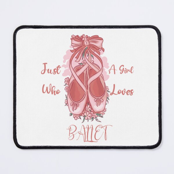 Item preview, JUST A GIRL WHO LOVES BALLET designed and sold by justu-.