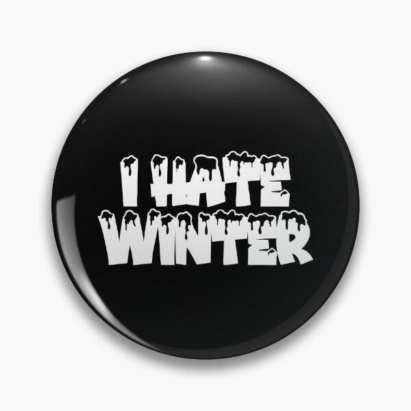 Item preview, I Hate Winter, Funny Winter Joke designed and sold by NECHSTORE.