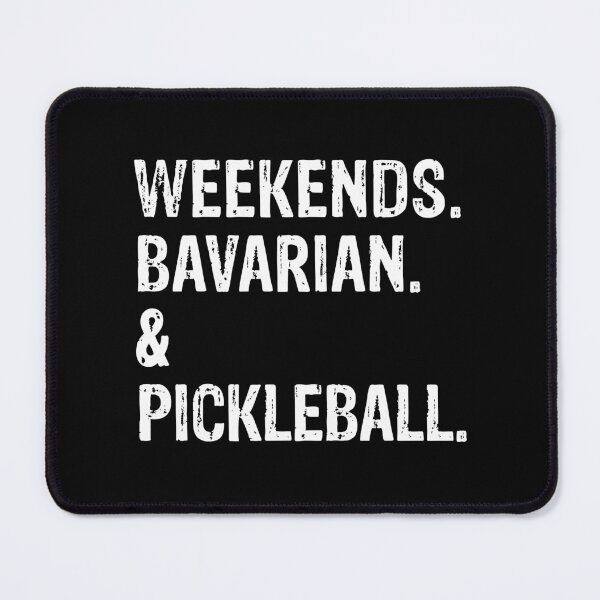 Item preview, Weekends Bavarian and Pickleball Funny Dog Gift  designed and sold by Guarddogdrive.