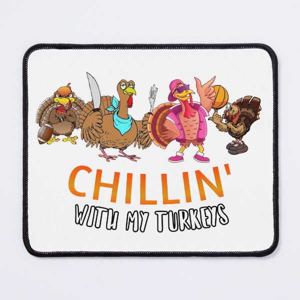 Item preview, Chillin' with my Turkeys| Thanksgiving Day happy quote design| Party Mathing Outfits| Family,Kids,Boys,Cousin,Girls,Crew,Team designed and sold by Alessandro Portavoce.