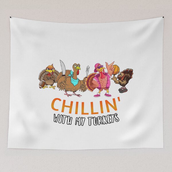 Item preview, Chillin' with my Turkeys| Thanksgiving Day happy quote design| Party Mathing Outfits| Family,Kids,Boys,Cousin,Girls,Crew,Team designed and sold by Alessandro Portavoce.