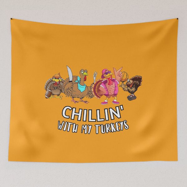 Item preview, Thanksgiving happy quote "Chillin' with my Turkeys" design- Party Mathing Outfits - Family,Kids,Boys,Cousin,Girls,Crew,Team designed and sold by Alessandro Portavoce.
