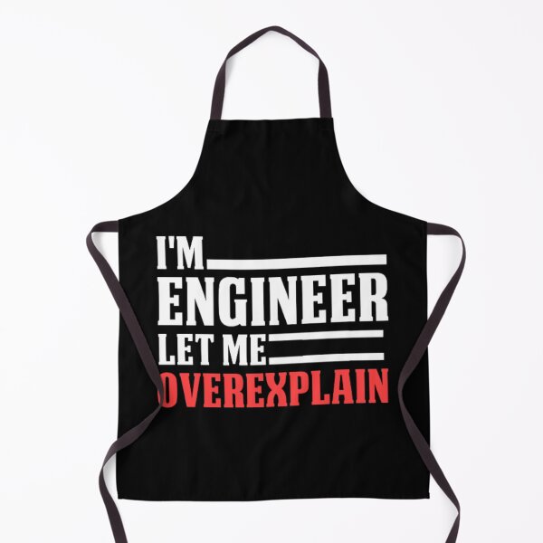 Item preview, I'm Engineer Let Me Overexplain  designed and sold by AYACHI90.