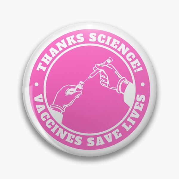 Item preview, Thanks Science Vaccines Save Lives - Pink Vaccination Design designed and sold by MagicalFun.