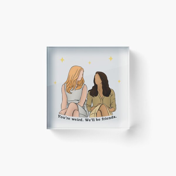 Item preview, you're weird, we'll be friends designed and sold by btrzb.
